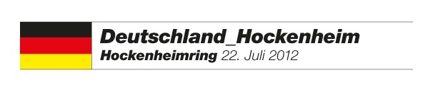 Grand Prix von Deutschland – Hockenheim | 22.07.2012 | 14:00