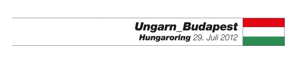 Grand Prix von Ungarn – Budapest | 29.07.2012 | 14:00